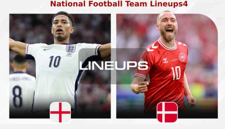 Denmark National Football Team vs England National Football Team Lineups